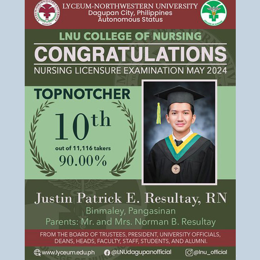 CONGRATULATIONS TO OUR TOPNOTCHER, JUSTIN PATRICK E. RESULTAY, RN on ranking Top 10 in the May 2024 Nursing Licensure Examination with 90.00% rating!