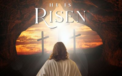 Easter Sunday | He is Risen!