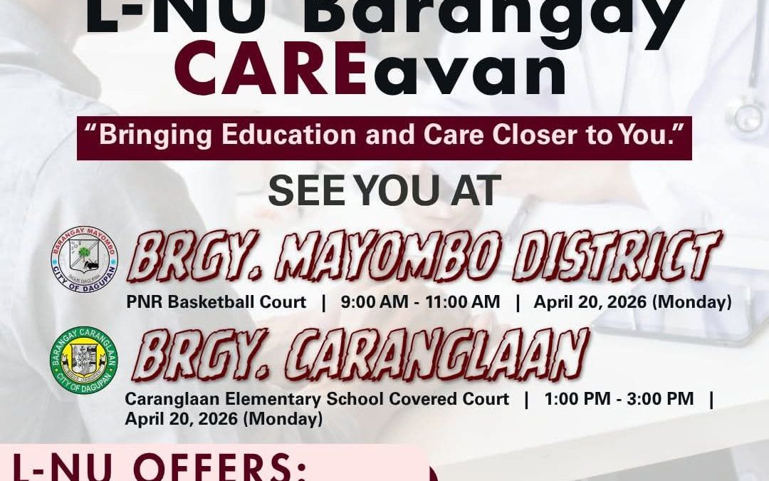  L-NU Barangay CAREavan“Bringing Education and Care Closer to You.”