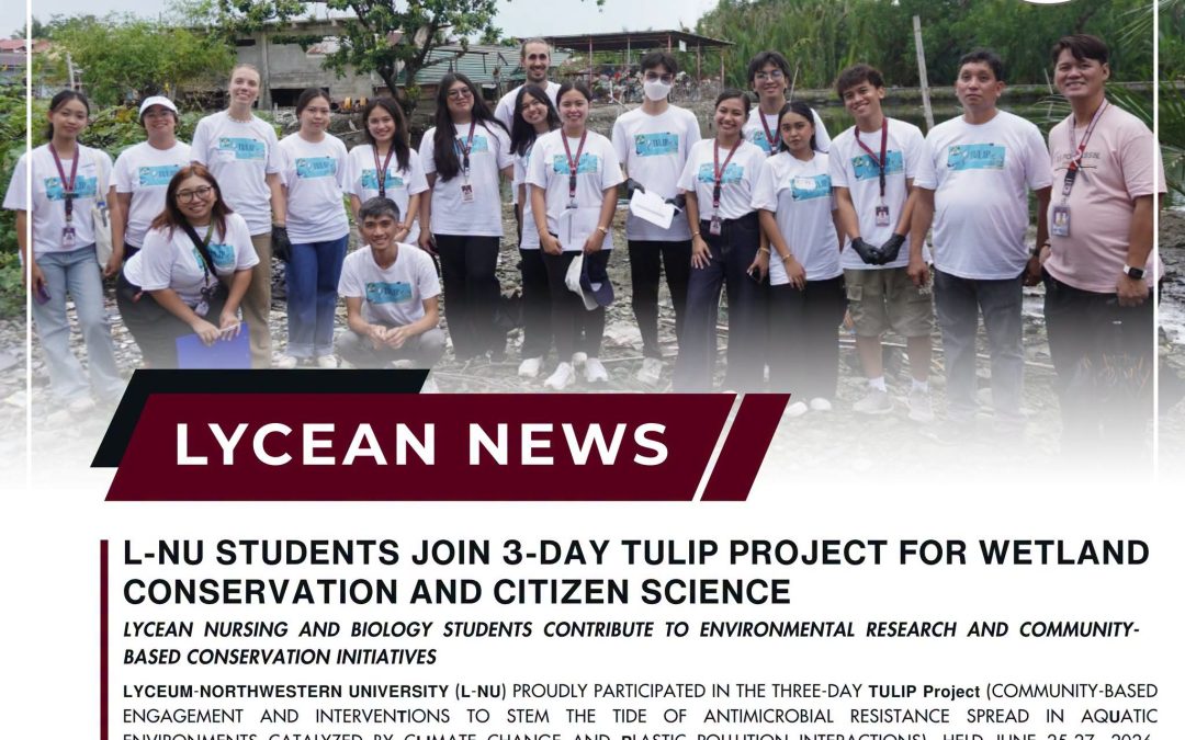 L-NU Students join 3-Day TULIP Project for Wetland Conservation and Citizen Science