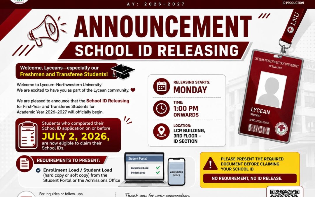 We are pleased to announce that the School ID Releasing for First-Year and Transferee Students for Academic Year 2026–2027 will officially begin.