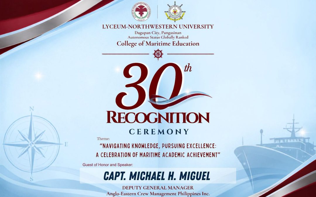 30TH RECOGNITION CEREMONY | L-NU COLLEGE OF MARITIME EDUCATION