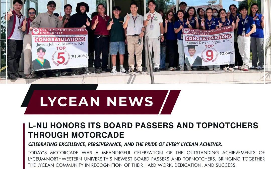 LYCEAN NEWS | L-NU HONORS ITS BOARD PASSERS AND TOPNOTCHERS THROUGH MOTORCADE