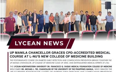 LYCEAN NEWS | UP MANILA CHANCELLOR GRACES CPD-ACCREDITED MEDICAL COURSE AT L-NU’S NEW COLLEGE OF MEDICINE BUILDING